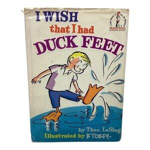 1st Edition I Wish That I Had Duck Feet‎ Hardcover Dust Jacket By Theo LeSieg